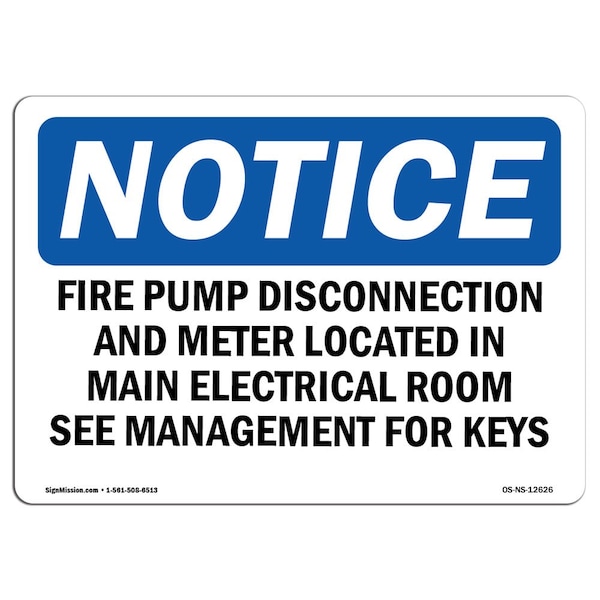 OSHA, Fire Pump Disconnection & Meter Located, 24in X 18in Rigid Plastic, 18" W, 24" L, Landscape